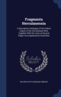 Fragmenta Herculanensia : A Descriptive Catalogue of the Oxford Copies of the Herculanean Rolls Together with the Texts of Several Papyri Accompanied by Facsimiles - Book