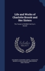Life and Works of Charlotte Bronte and Her Sisters : The Tenant of Wildfell Hall, by A. Bronte - Book
