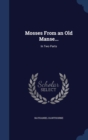Mosses from an Old Manse... : In Two Parts - Book