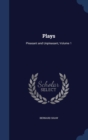 Plays : Pleasant and Unpleasant, Volume 1 - Book