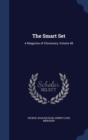 The Smart Set : A Magazine of Cleverness, Volume 48 - Book