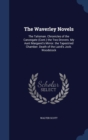 The Waverley Novels : The Talisman. Chronicles of the Canongate (Cont.) the Two Drovers. My Aunt Margaret's Mirror. the Tapestried Chamber. Death of the Laird's Jock. Woodstock - Book