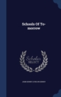 Schools of To-Morrow - Book