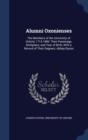 Alumni Oxonienses : The Members of the University of Oxford, 1715-1886: Their Parentage, Birthplace, and Year of Birth, with a Record of Their Degrees: Abbay-Dyson - Book