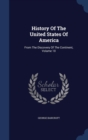 History of the United States of America : From the Discovery of the Continent, Volume 10 - Book