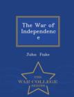 The War of Independence - War College Series - Book