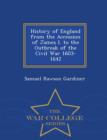 History of England from the Accession of James I. to the Outbreak of the Civil War 1603-1642 - War College Series - Book