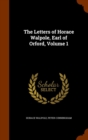The Letters of Horace Walpole, Earl of Orford, Volume 1 - Book