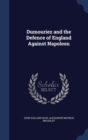 Dumouriez and the Defence of England Against Napoleon - Book