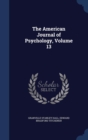 The American Journal of Psychology; Volume 13 - Book