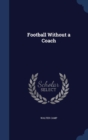 Football Without a Coach - Book