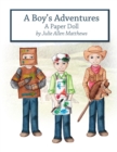 A Boy's Adventures: A Paper Doll - Book