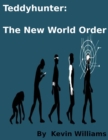 Teddy Hunter: The New World Order - eBook