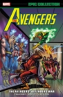 Avengers Epic Collection: The Avengers/defenders War - Book