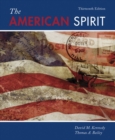 The American Spirit : United States History as Seen by Contemporaries - Book