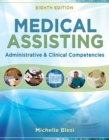 Medical Assisting : Administrative and Clinical Competencies - Book