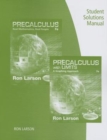 Student Solutions Manual for Larson's Precalculus: Real Mathematics,  Real People, 7th - Book