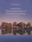 Student Manual for Corey's Theory and Practice of Group Counseling - Book
