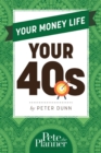 Your Money Life: Your 40s - Book