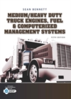 Student Workbook for Bennett's Medium/Heavy Duty Truck Engines, Fuel & Computerized Management Systems, 5th - Book