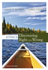 Ethics : Discovering Right and Wrong - Book