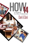 HOW 14 : A Handbook for Office Professionals, Spiral bound Version - Book