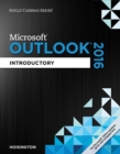 Shelly Cashman Series? Microsoft? Office 365 & Outlook 2016 : Introductory - Book