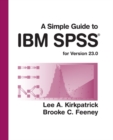 A Simple Guide to IBM SPSS Statistics - version 23.0 - Book