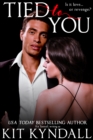 Tied To You - eBook