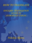 How to Translate: English Translation Guide in European Union - eBook
