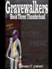 Gravewalkers: Thunderhead - eBook