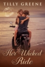Her Wicked Ride - eBook
