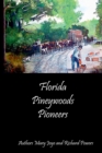 Florida Pineywoods Pioneers - Book