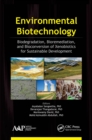 Environmental Biotechnology : Biodegradation, Bioremediation, and Bioconversion of Xenobiotics for Sustainable Development - eBook