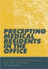 Precepting Medical Residents in the Office - eBook