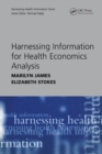 Harnessing Information for Health Economics Analysis - eBook