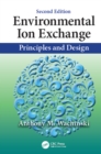 Environmental Ion Exchange : Principles and Design, Second Edition - eBook