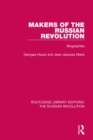 Makers of the Russian Revolution : Biographies - eBook