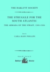 The Struggle for the South Atlantic: The Armada of the Strait, 1581-84 - eBook