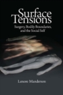 Surface Tensions : Surgery, Bodily Boundaries, and the Social Self - eBook