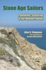 Stone Age Sailors : Paleolithic Seafaring in the Mediterranean - eBook