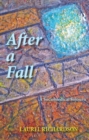 After a Fall : A Sociomedical Sojourn - eBook