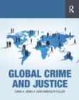 Global Crime and Justice - eBook