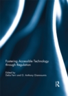 Fostering Accessible Technology through Regulation - eBook