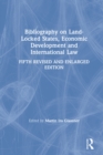 Bibliography on Land-locked States, Economic Development and International Law - eBook
