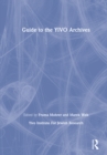 Guide to the YIVO Archives - eBook