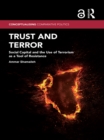 Trust and Terror : Social Capital and the Use of Terrorism as a Tool of Resistance - eBook