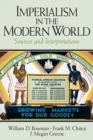 Imperialism in the Modern World : Sources and Interpretations - eBook