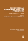 The European Community in Later Prehistory : Studies in Honour of C. F. C. Hawkes - eBook