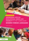 Addressing Special Educational Needs and Disability in the Curriculum: Modern Foreign Languages - eBook